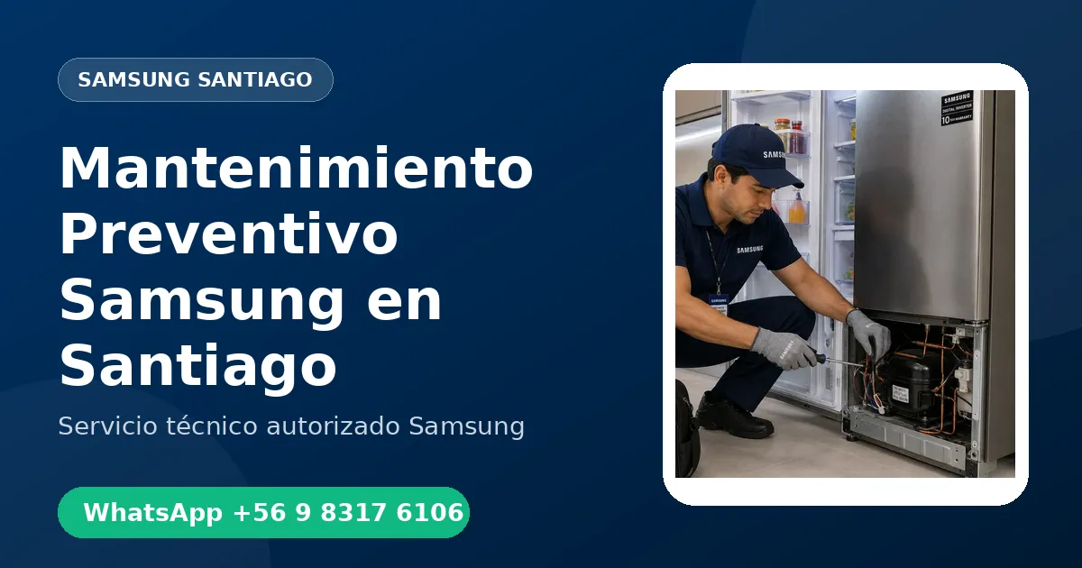 Plan de Mantenimiento Preventivo Samsung en Santiago