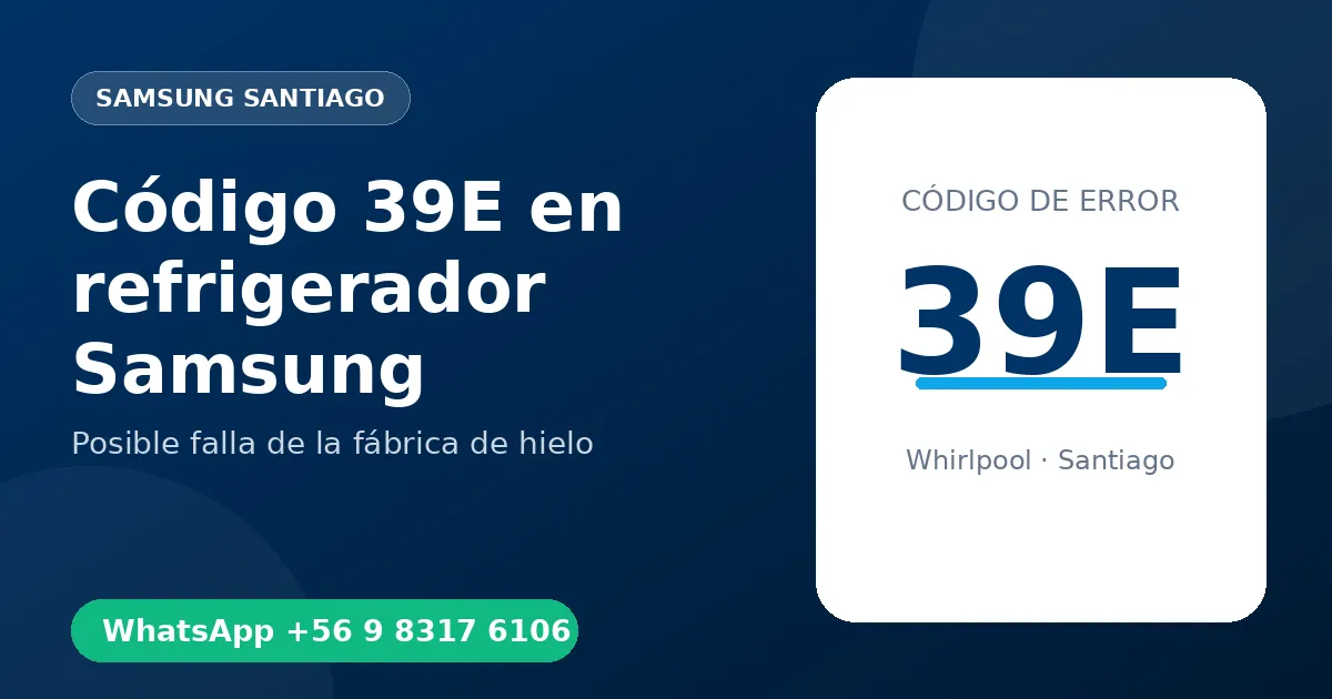 Código 39E en refrigerador Samsung