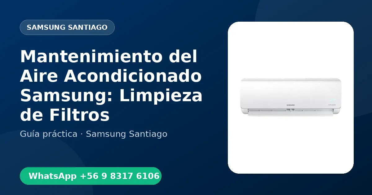 Mantenimiento del Aire Acondicionado Samsung: Limpieza de Filtros