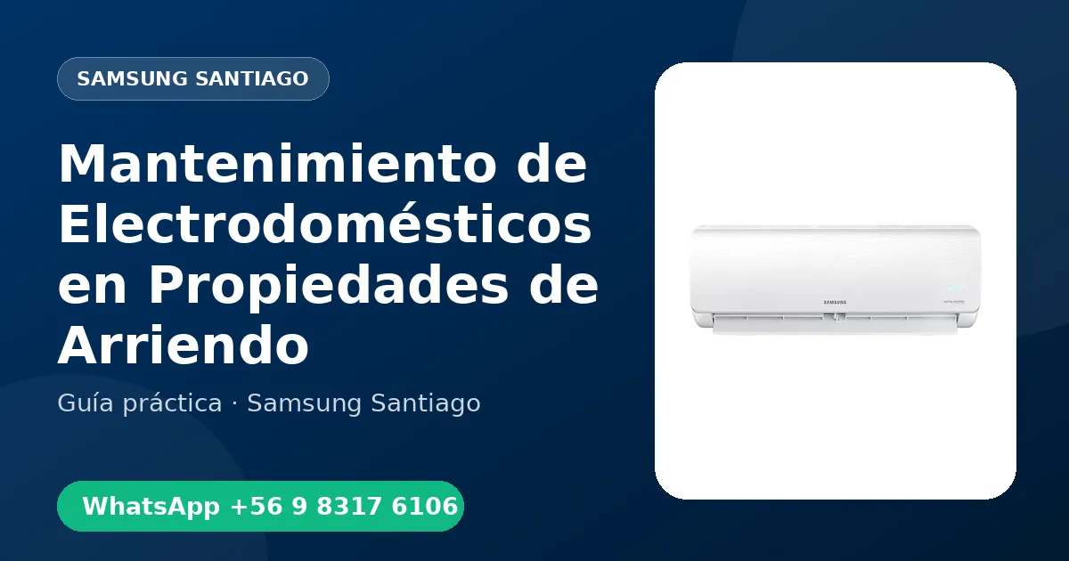 Mantenimiento de Electrodomésticos en Propiedades de Arriendo