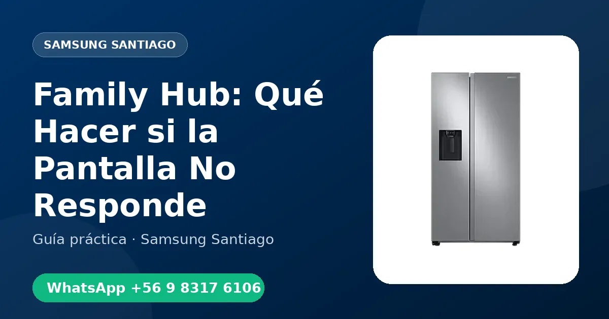 Family Hub: Qué Hacer si la Pantalla No Responde