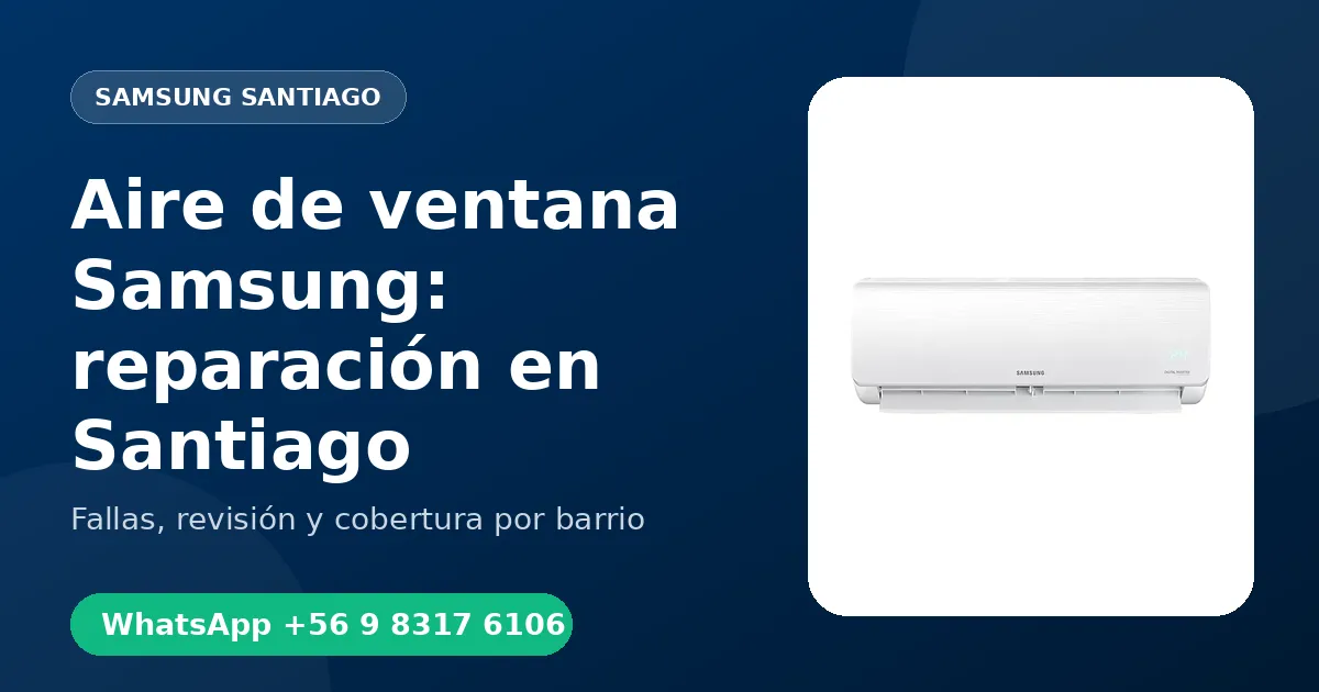 Aire de ventana Samsung: reparación en Santiago