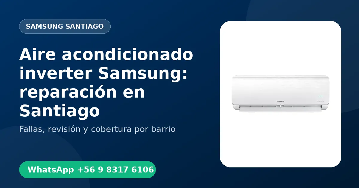 Aire acondicionado inverter Samsung: reparación en Santiago