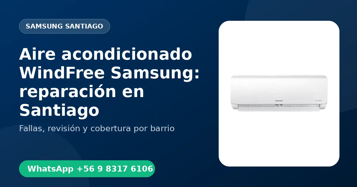 Aire acondicionado WindFree Samsung: reparación en Santiago