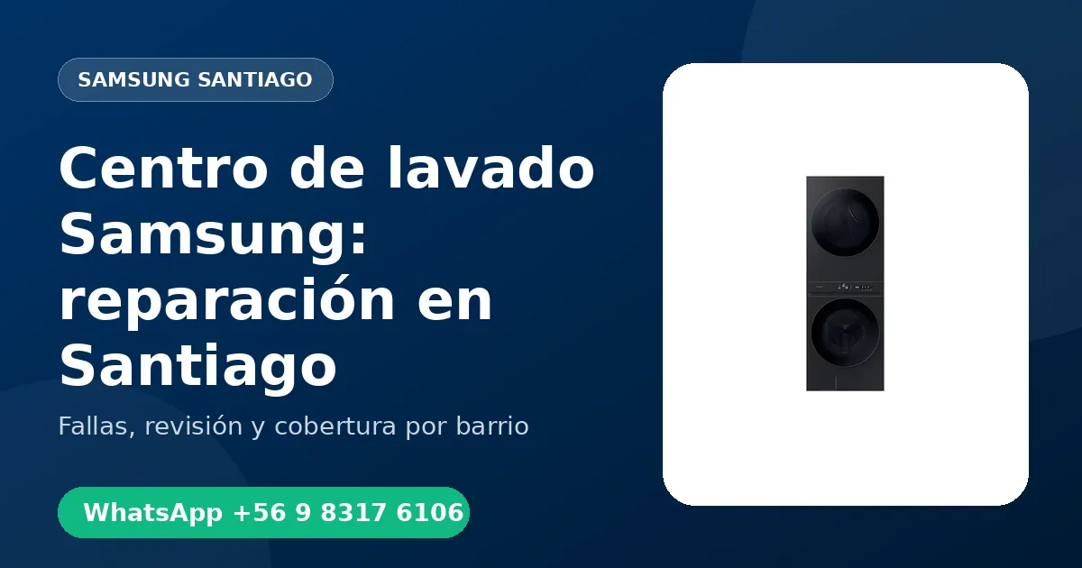 Centro de lavado Samsung: reparación en Santiago