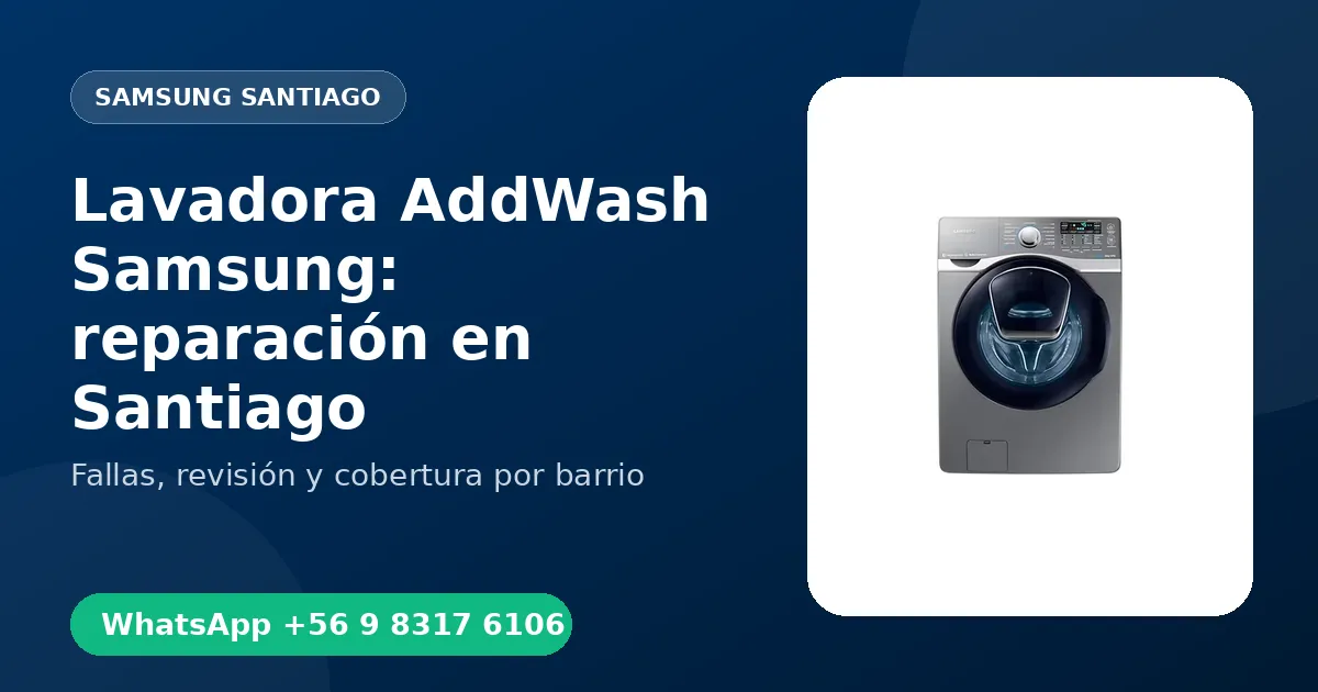 Lavadora AddWash Samsung: reparación en Santiago