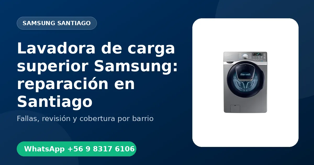 Lavadora de carga superior Samsung: reparación en Santiago