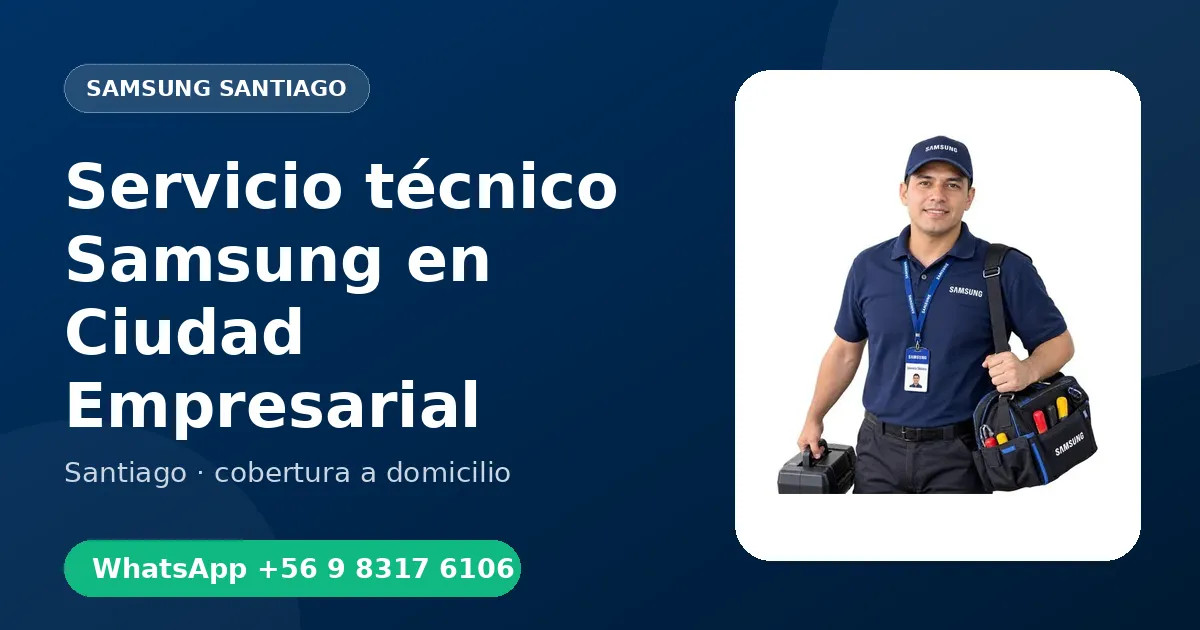 Servicio urgente Samsung en Ciudad Empresarial