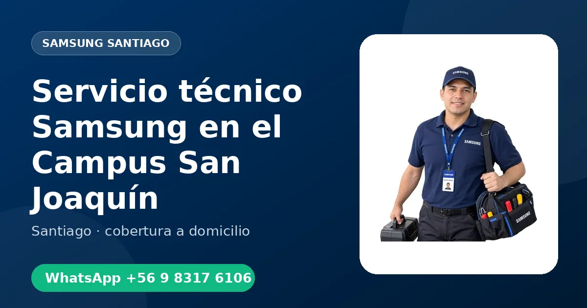 Mantenimiento Samsung en el Campus San Joaquín